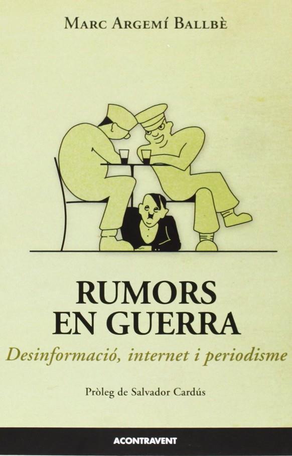 RUMORS EN GUERRA | 9788415720102 | ARGEMI BALLBE, MARC