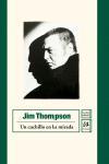 CUCHILLO EN LA MIRADA, UN | 9788476697566 | THOMPSON, JIM