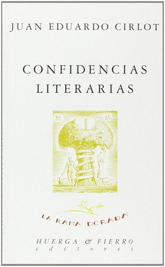 CONFIDENCIAS LITERARIAS | 9788489678118 | CIRLOT, JUAN EDUARDO