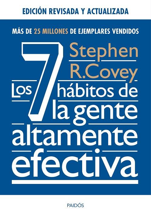 7 HABITOS DE LA GENTE ALTAMENTE EFECTIVA, LOS | 9788449331152 | COVEY, STEPHEN R.