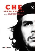 CHE : SUEÑO REBELDE | 9788474266603 | SANCHEZ RUIZ, MATILDE