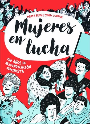 MUJERES EN LUCHA | 9788491871439 | BREEN, MARTA; JORDAHL, JENNY