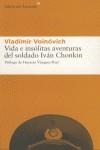 VIDA E INSOLITAS AVENTURAS DEL SOLDADO IVAN CHONKIN | 9788493431587 | VOÏNOVICH, VLADIMIR