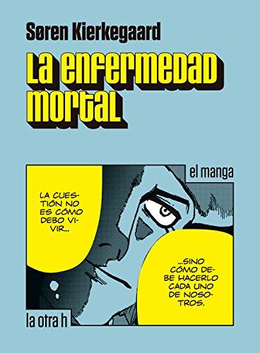 ENFERMEDAD MORTAL, LA (MANGA) | 9788416763269 | KIERKEGAARD, SOREN