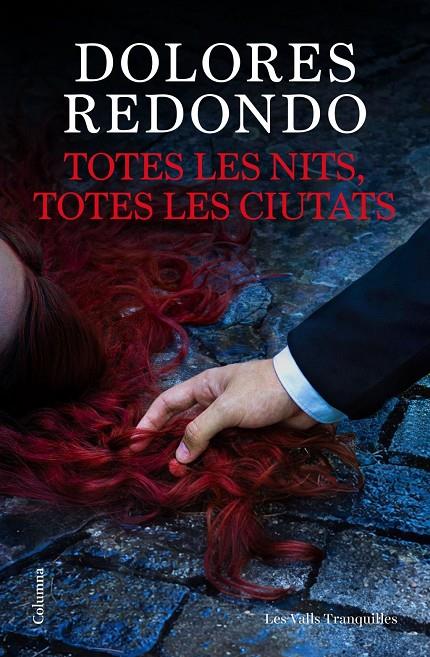TOTES LES NITS, TOTES LES CIUTATS (CAT) | 9788466435703 | REDONDO, DOLORES