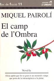CAMP DE L'OMBRA, EL | 9788488791207 | PAIROLI, MIQUEL