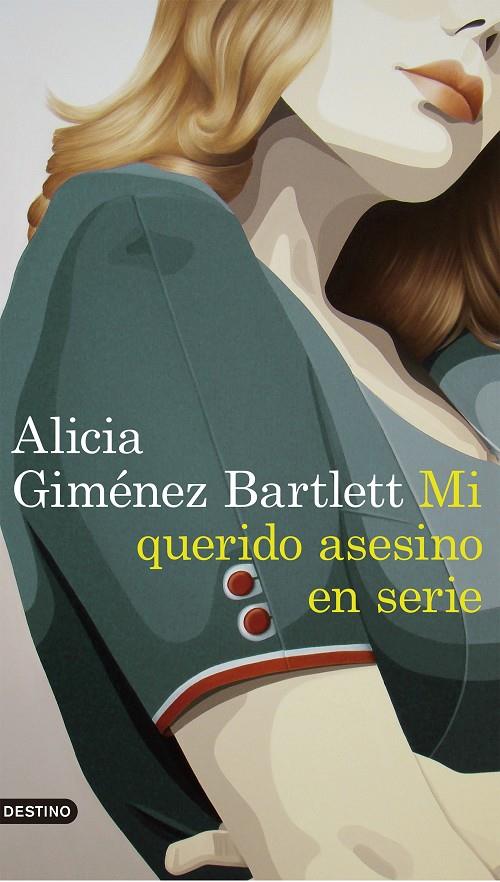 MI QUERIDO ASESINO EN SERIE | 9788423352869 | GIMENEZ BARTLETT, ALICIA