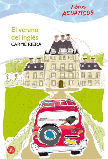 VERANO DEL INGLES, EL (LIBRO ACUATICO) | 9788466322775 | RIERA, CARME