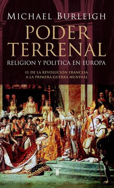 PODER TERRENAL. EL CHOQUE ENTRE RELIGION Y ESTADO EN EUROPA | 9788430605934 | BURLEIGH, MICHAEL