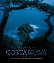 REENCONTRAR LA COSTA BRAVA | 9788497854658 | VVAA