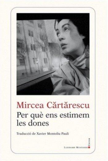 PER QUE ENS ESTIMEM LES DONES | 9788416554416 | CARTARESCU, MIRCEA