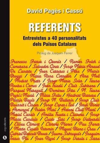 REFERENTS. ENTREVISTES A 40 PERSONALITATS DELS PAISOS CATALA | 9788494395161 | PAGES I CASSU, DAVID
