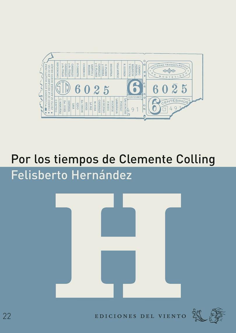 POR LOS TIEMPOS DE CLEMENTES COLLING | 9788496964471 | HERNANDEZ, FELISBERTO