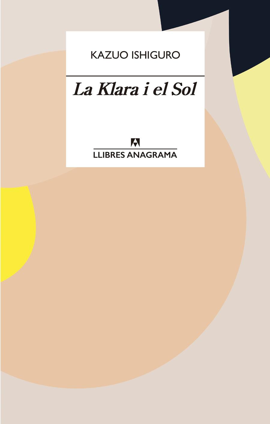 KLARA I EL SOL, LA (CAT) | 9788433915931 | ISHIGURO, KAZUO