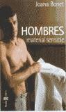 HOMBRES, MATERIAL SENSIBLE | 9788401378331 | BONET, JOANA