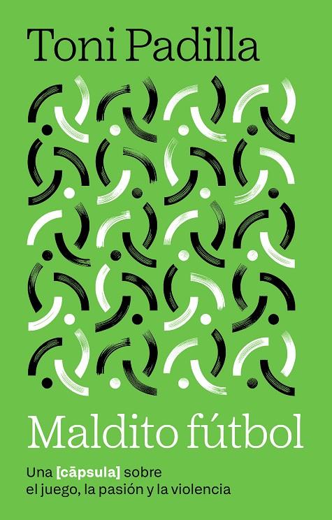 MALDITO FÚTBOL (CAST) | 9791387801014 | PADILLA, TONI