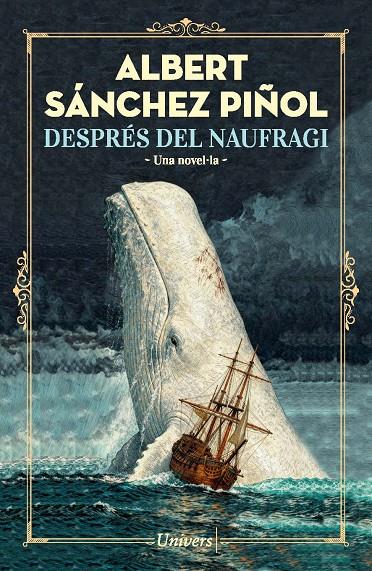 DESPRÉS DEL NAUFRAGI | 9788419721754 | SÁNCHEZ PIÑOL, ALBERT