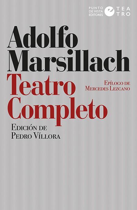 TEATRO COMPLETO  | 9788416876457 | MARSILLACH, ADOLFO