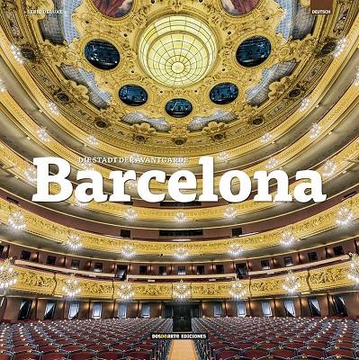 BARCELONA : DIE STADT DER AVANTGARDE (ALEM) | 9788415818991 | AAVV