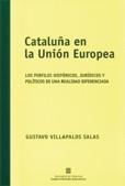 CATALUÑA EN LA UNION EUROPEA. LOS PERFILES HISTORICOS, JURID | 9788439360285 | VILLAPALOS SALAS, GUSTAVO