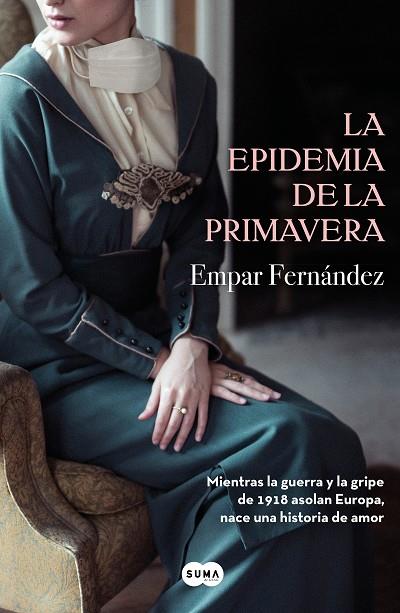 EPIDEMIA DE LA PRIMAVERA, LA | 9788491292715 | FERNANDEZ, EMPAR