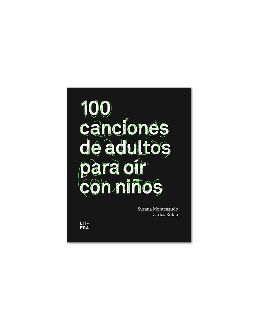 100 CANCIONES DE ADULTOS PARA OIR CON NIÑOS | 9788494029257 | MONTEAGUDO DURO, SUSANA