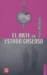 ARTE EN ESTADO GASEOSO, EL | 9789681679071 | MICHAUD, YVES