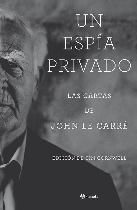 ESPÍA PRIVADO, UN (CAST) | 9788408277804 | LE CARRÉ, JOHN / CORNWELL, TIM (ED.)