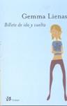 BILLETE DE IDA Y VUELTA | 9788476693872 | LIENAS, GEMMA