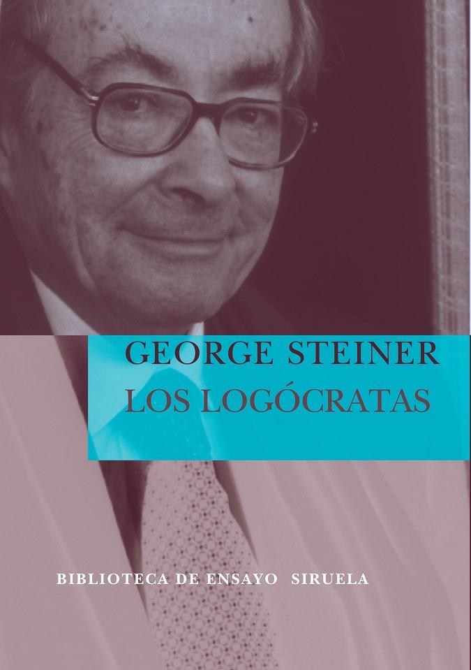 LOGOCRATAS, LOS | 9788498410082 | STEINER, GEORGE