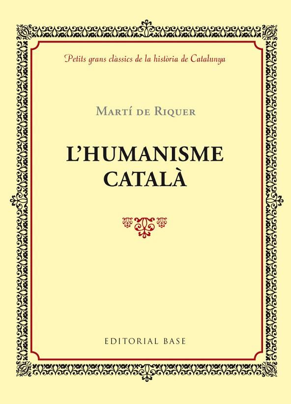 HUMANISME CATALA, L' | 9788416587407 | RIQUER, MARTÍ DE