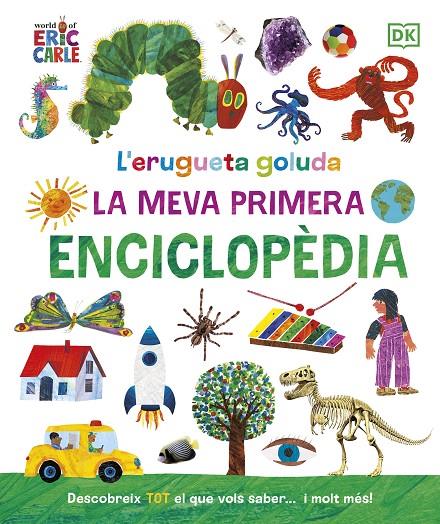 ERUGUETA GOLUDA: LA MEVA PRIMERA ENCICLOPÈDIA, L' (CAT) | 9780241655993 | CARLE, ERIC