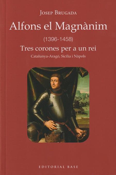ALFONS EL MAGNÀNIM (1396-1458) | 9788419007759 | BRUGADA, JOSEP