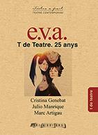 E.V.A. | 9788494907449 | GENEBAT, CRISTINA; MANRIQUE, JULIO; ARTIGAU, MARC