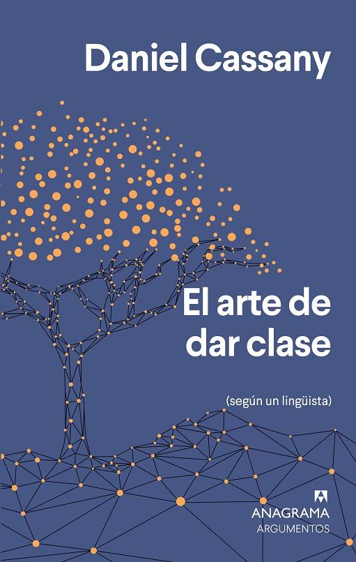 ARTE DE DAR CLASE, EL  | 9788433964649 | CASSANY, DANIEL