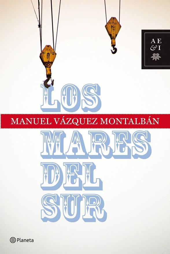 MARES DEL SUR, LOS (EDICION CONMEMORATIVA) | 9788408088516 | VAZQUEZ MONTALBAN, MANUEL