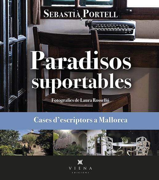 PARADISOS SUPORTABLES | 9788419474070 | PORTELL, SEBASTIÀ