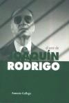 ARTE DE JOAQUIN RODRIGO, EL | 9788480484763 | GALLEGO, ANTONIO