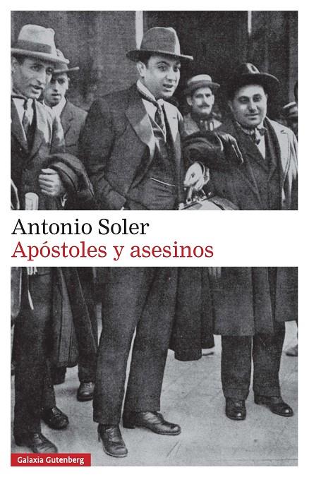 APOSTOLES Y ASESINOS (BIO NOI DEL SUCRE) | 9788416495825 | SOLER, ANTONIO