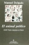 ANIMAL PUBLICO, EL | 9788433905802 | DELGADO, MANUEL