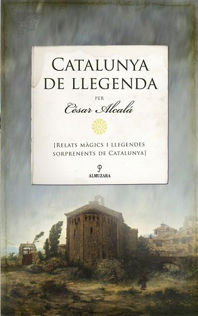 CATALUNYA DE LLEGENDA | 9788417057961 | ALCALÁ, CÉSAR