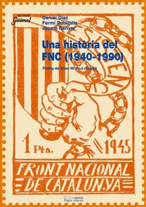 HISTORIA DEL FNC (1940-1990) | 9788497794534 | VVAA