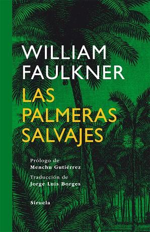 PALMERAS SALVAJES, LAS | 9788498414622 | FAULKNER, WILLIAM
