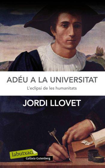 ADEU A LA UNIVERSITAT | 9788499305448 | LLOVET, JORDI