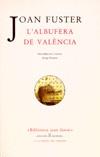 ALBUFERA DE VALENCIA, L' | 9788476601648 | FUSTER, JOAN (1922-1992)