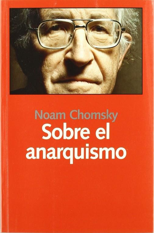 SOBRE EL ANARQUISMO | 9788493566197 | CHOMSKY, NOAM