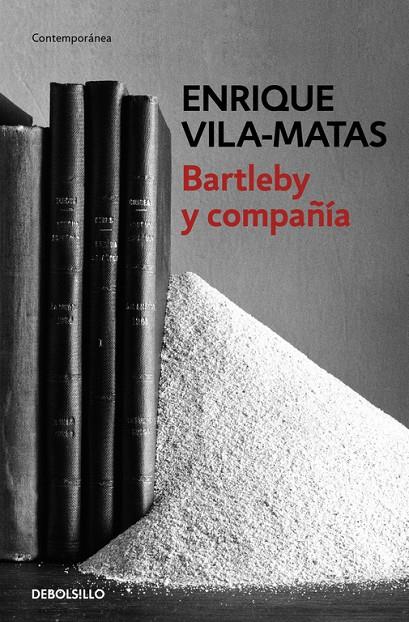 BARTLEBY Y COMPAÑIA | 9788466329859 | VILA-MATAS, ENRIQUE