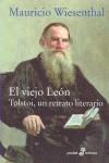 VIEJO LEON, EL. TOLSTOI, UN RETRATO LITERARIO | 9788435018807 | WIESENTHAL, MAURICIO