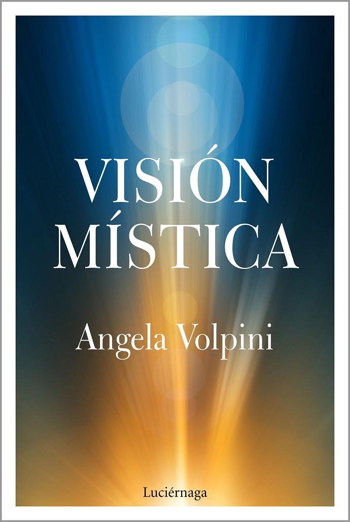 VISION MISTICA | 9788417371739 | VOLPINI, ANGELA