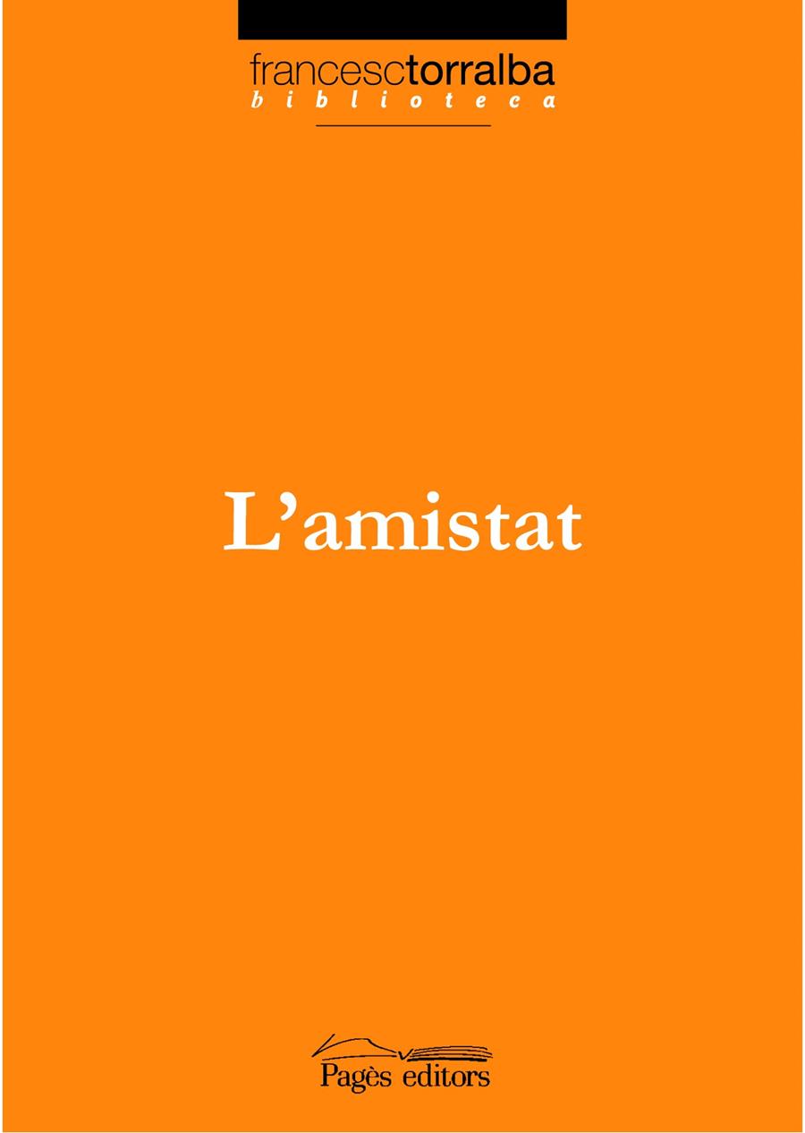 AMISTAT, L' | 9788497796170 | TORRALBA, FRANCESC